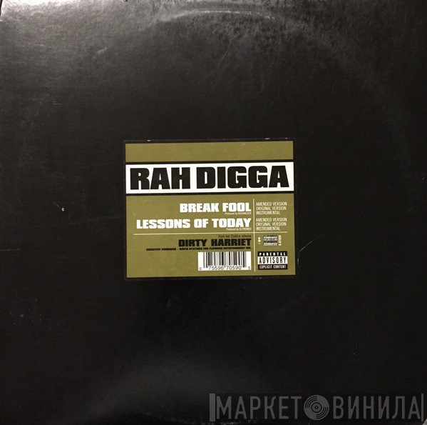 Rah Digga  - Break Fool / Lessons Of Today