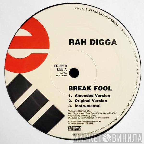 Rah Digga  - Break Fool