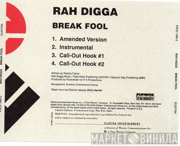 Rah Digga  - Break Fool