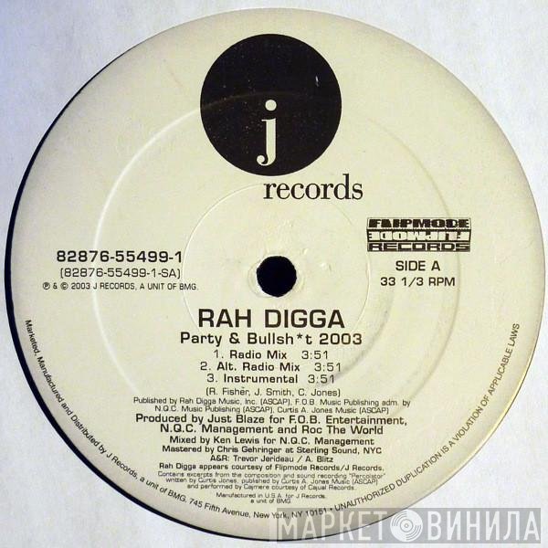Rah Digga - Party & Bullsh*t 2003