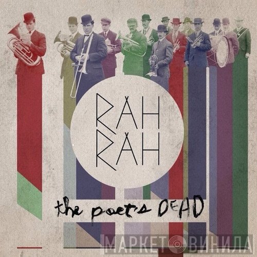 Rah Rah  - The Poet's Dead
