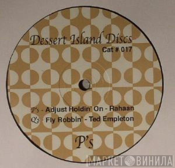 Rahaan, Ted Empleton - Dessert Island Discs 017