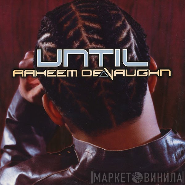 Raheem DeVaughn - Until