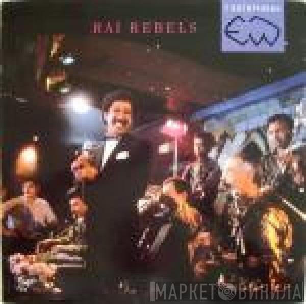  - Rai Rebels
