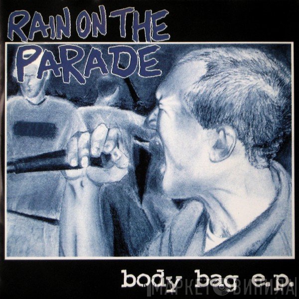 Rain On The Parade - Body Bag E.P.
