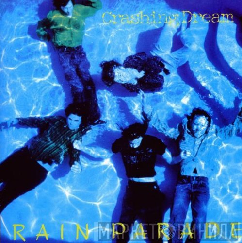 Rain Parade - Crashing Dream