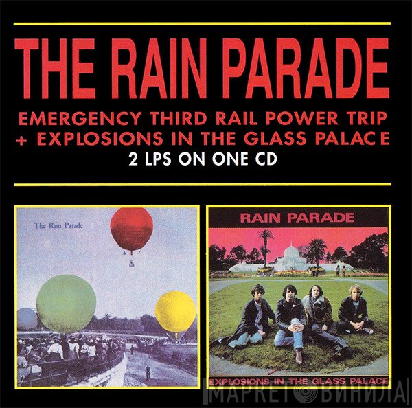 Rain Parade - Emergency Third Rail Power Trip / Explosions In The Glass Palace