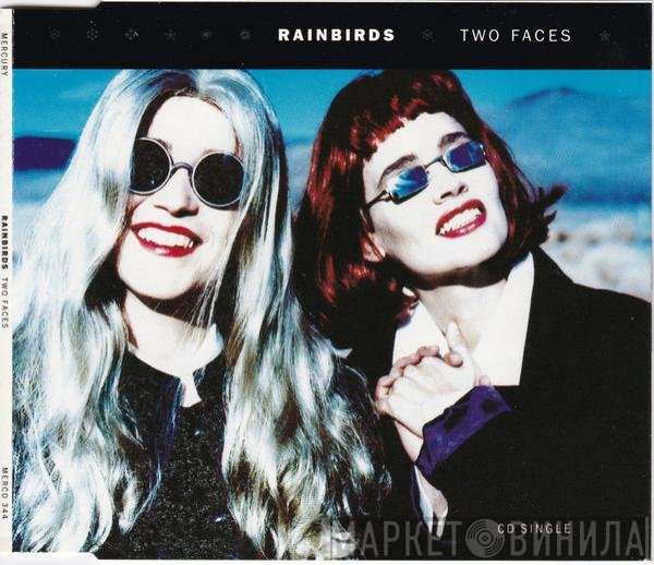 Rainbirds  - Two Faces