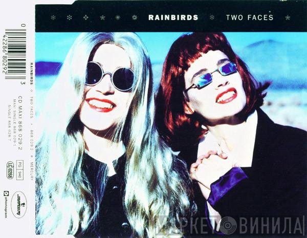 Rainbirds  - Two Faces