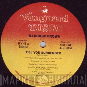 Rainbow Brown  - Till You Surrender