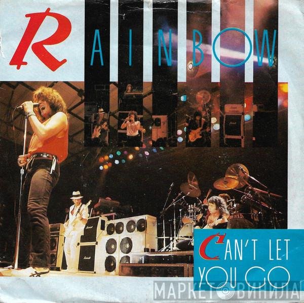 Rainbow - Can't Let You Go