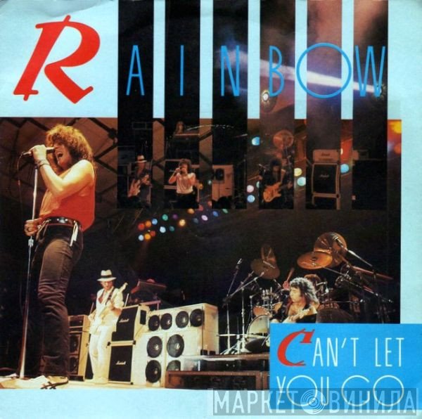 Rainbow  - Can't Let You Go