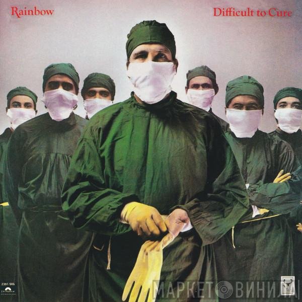 Rainbow  - Difficult To Cure
