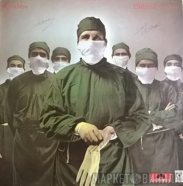 Rainbow  - Difficult To Cure