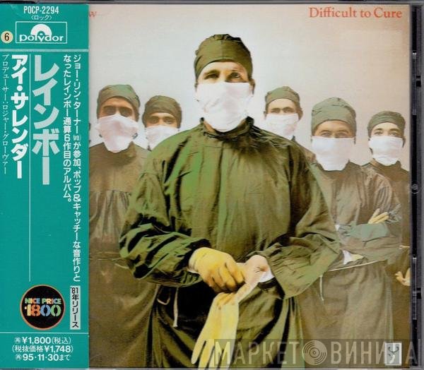 Rainbow  - Difficult To Cure