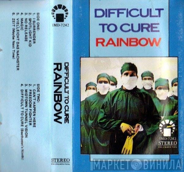 Rainbow  - Difficult To Cure