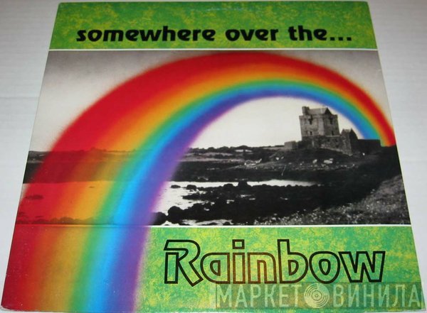 Rainbow  - Somewhere Over The...