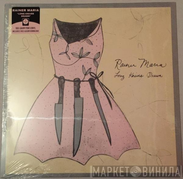 Rainer Maria - Long Knives Drawn