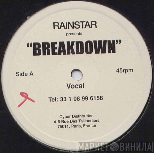 Rainstar - Breakdown