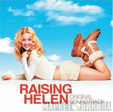  - Raising Helen (Original Soundtrack)