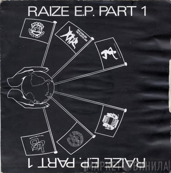  - Raize E.P. Part 1