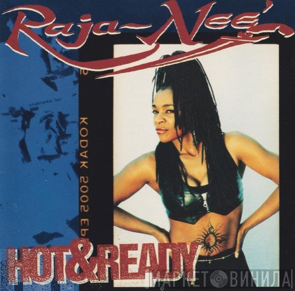 Raja-Neé  - Hot & Ready
