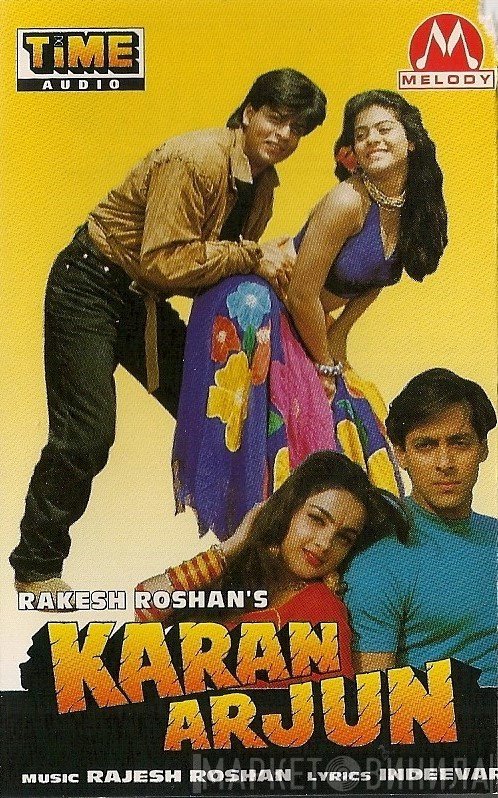 Rajesh Roshan, Indivar  - Karan Arjun