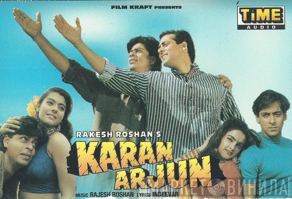 Rajesh Roshan, Indivar  - Karan Arjun