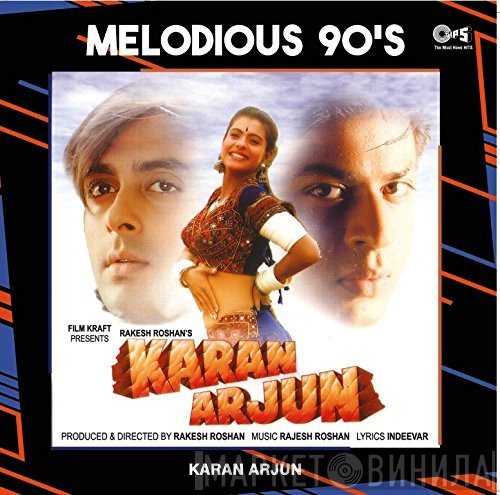 Rajesh Roshan, Indivar  - Karan Arjun