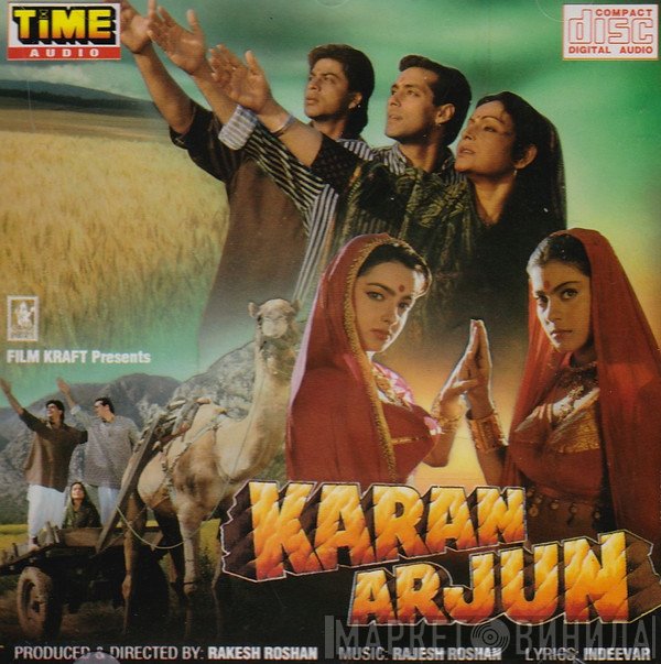Rajesh Roshan, Indivar  - Karan Arjun