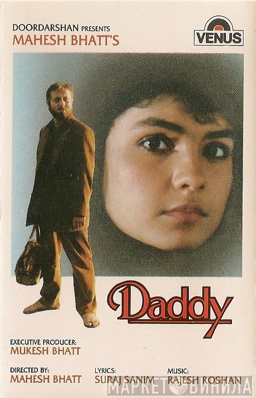 Rajesh Roshan, Suraj Sanim  - Daddy