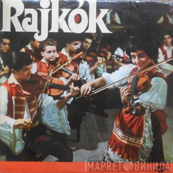 Rajkó  - Rajkók