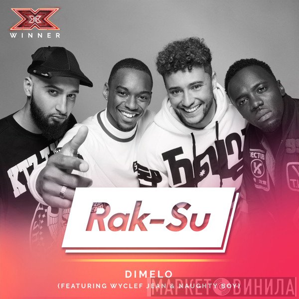 Rak-Su Featuring Wyclef Jean & Naughty Boy   - Dimelo