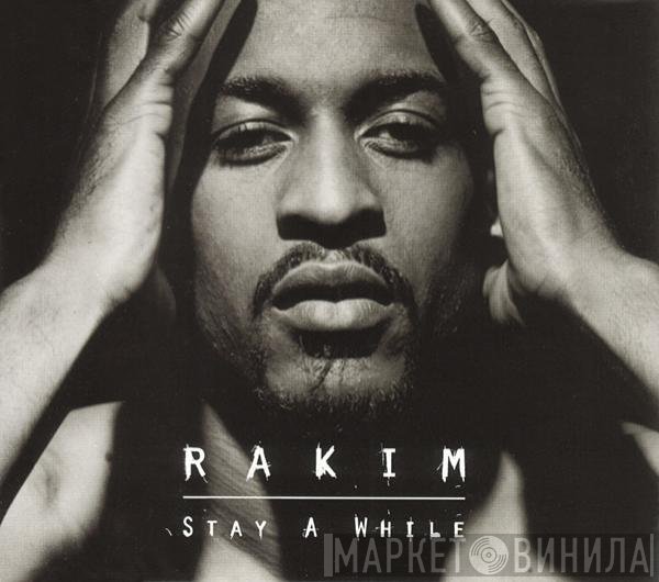 Rakim - Stay A While