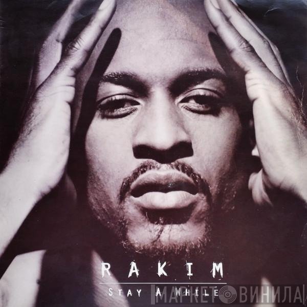 Rakim - Stay A While