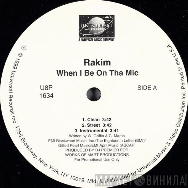 Rakim - When I Be On The Mic / Flow Forever