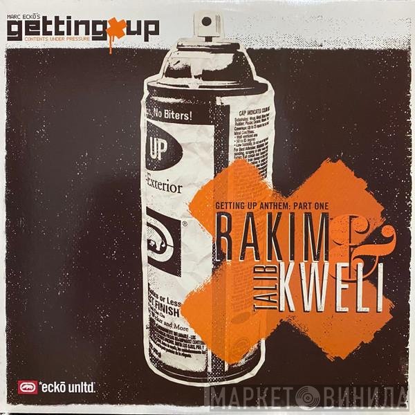 Rakim and Talib Kweli / Pack FM  - Getting Up Anthem: Part One