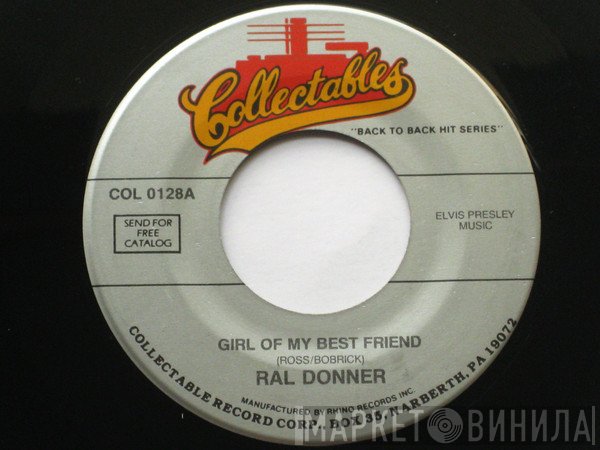 Ral Donner - Girl Of My Best Friend / To Love Someone