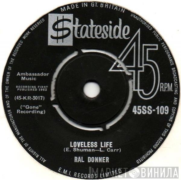Ral Donner - Loveless Life