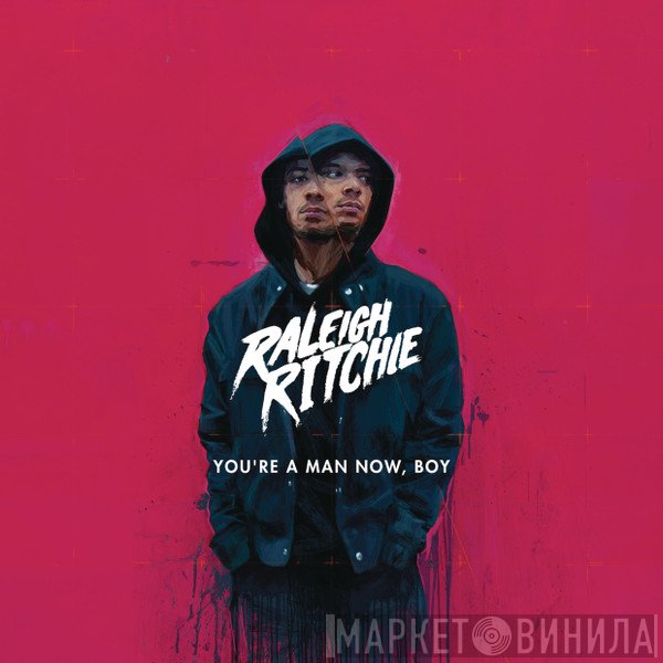 Raleigh Ritchie - You're A Man Now, Boy