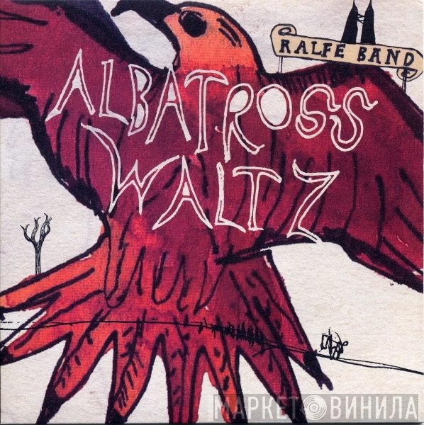 Ralfe Band - Albatross Waltz