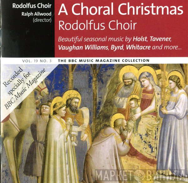 Ralph Allwood, The Rodolfus Choir - A Choral Christmas