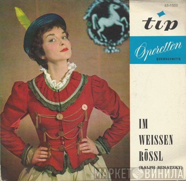 Ralph Benatzky  - Im Weissen Rössl