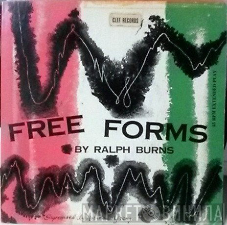 Ralph Burns  - Free Forms By Ralph Burns