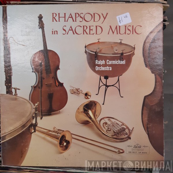Ralph Carmichael Orchestra  - Rhapsody In Sacred Music