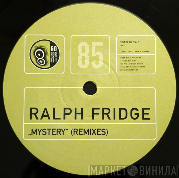 Ralph Fridge - Mystery (Remixes)