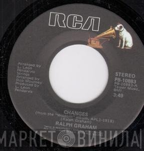 Ralph Graham - Changes / I've Never Had It So Good