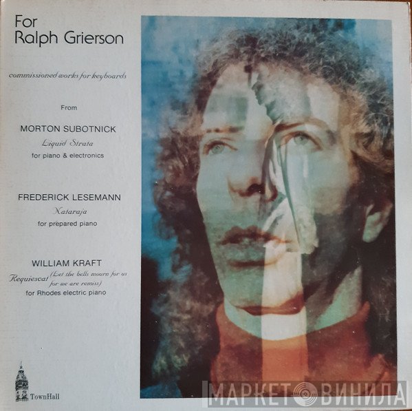 Ralph Grierson  - For Ralph Grierson: Commissioned Works For Keyboards