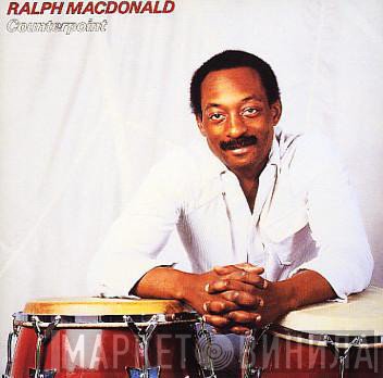 Ralph MacDonald  - Counterpoint