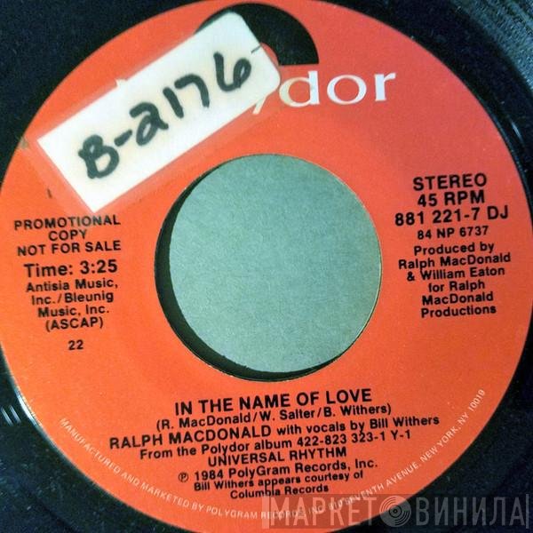 Ralph MacDonald with vocals by Bill Withers  - In The Name Of Love